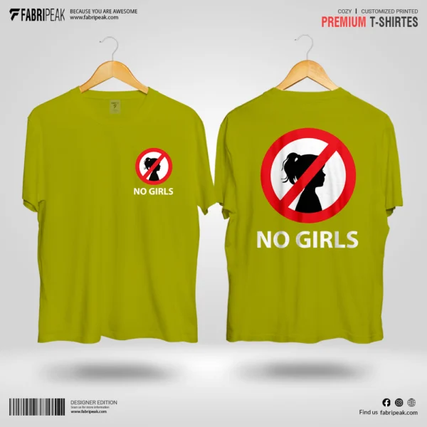 No Girls Fabripeak Premium DTF-Print 180gsm T-Shirts