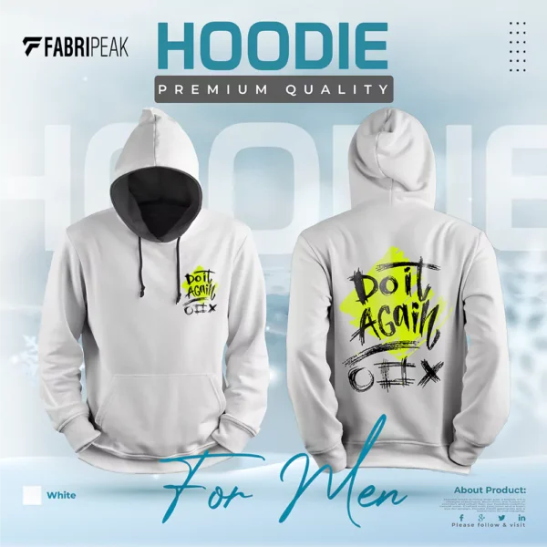 Do It Again Fabripeak Premium Hoodie DTF 350gsm